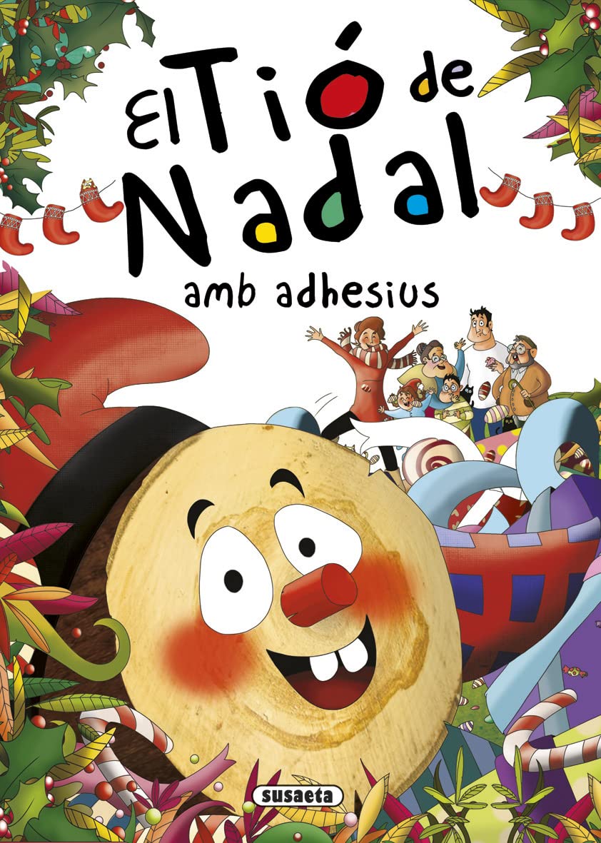 El Tió de Nadal amb adhesius (Contes i tradicions catalanes amb adhesius) Novels & Short Stories