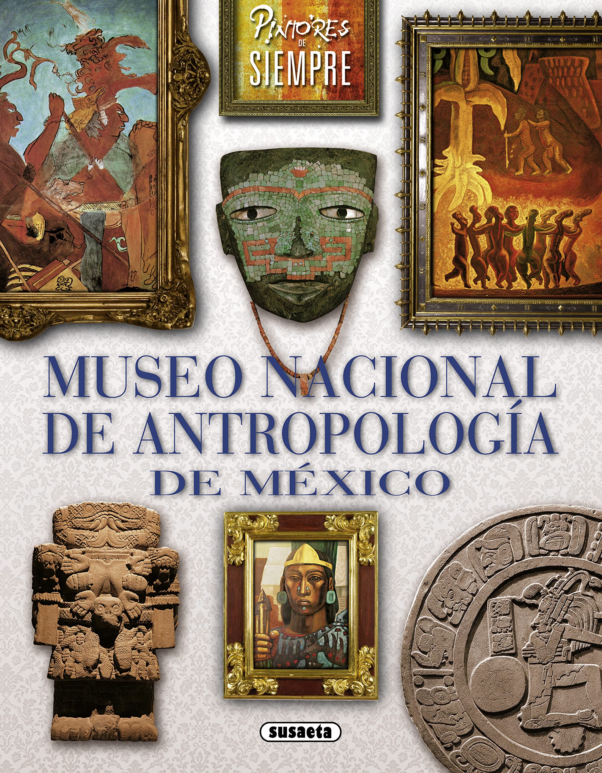 Museo Nacional de Antropología de México: Museo nacional de Antropologia de Mexico (Pintores de siempre) Film, Art & Culture