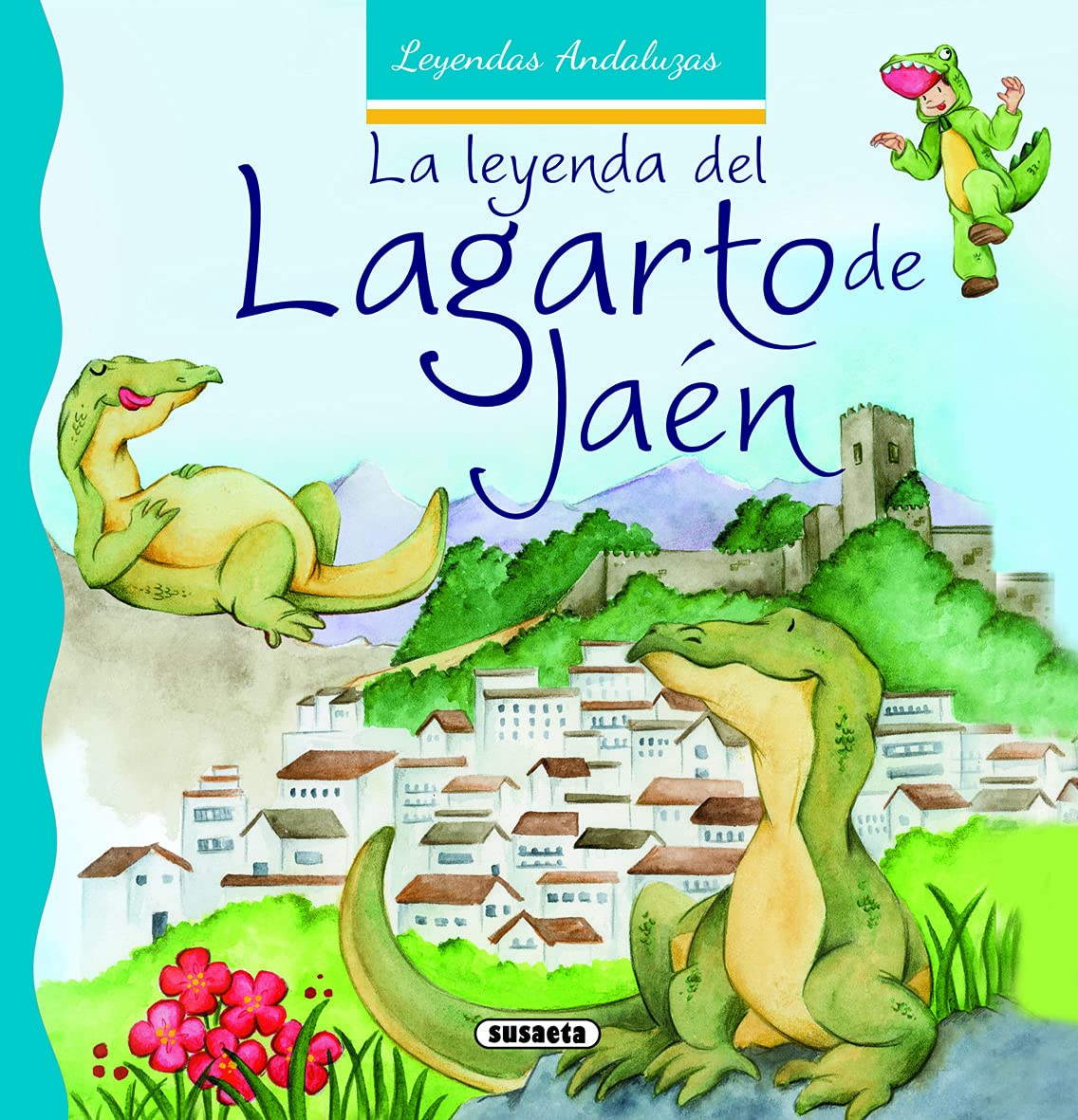 La leyenda del lagarto de Jaén book
