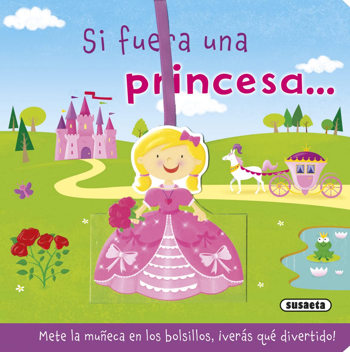 Si fuera una princesa... book