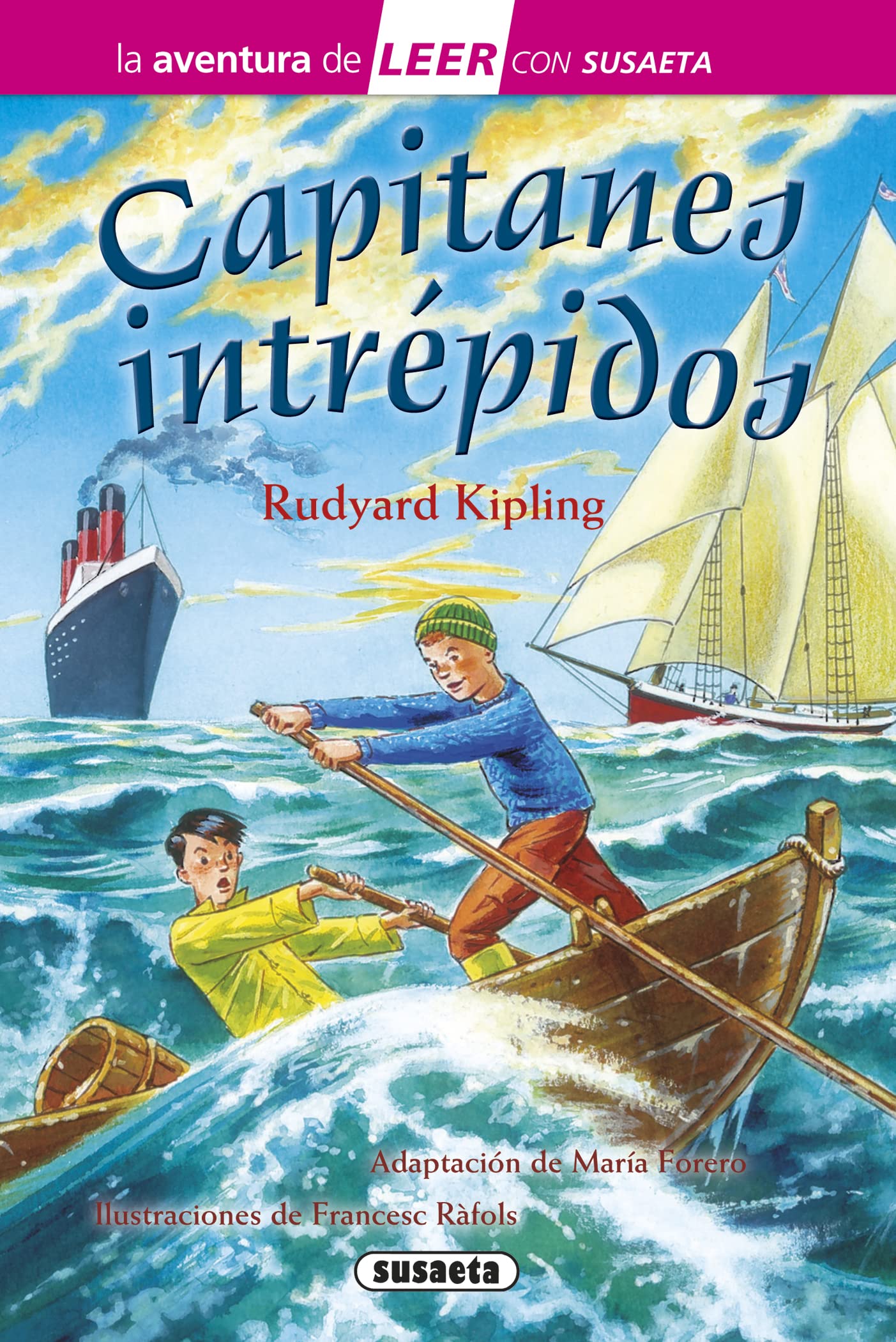 Capitanes intrépidos (La aventura de LEER con Susaeta - nivel 3) Novels & Short Stories