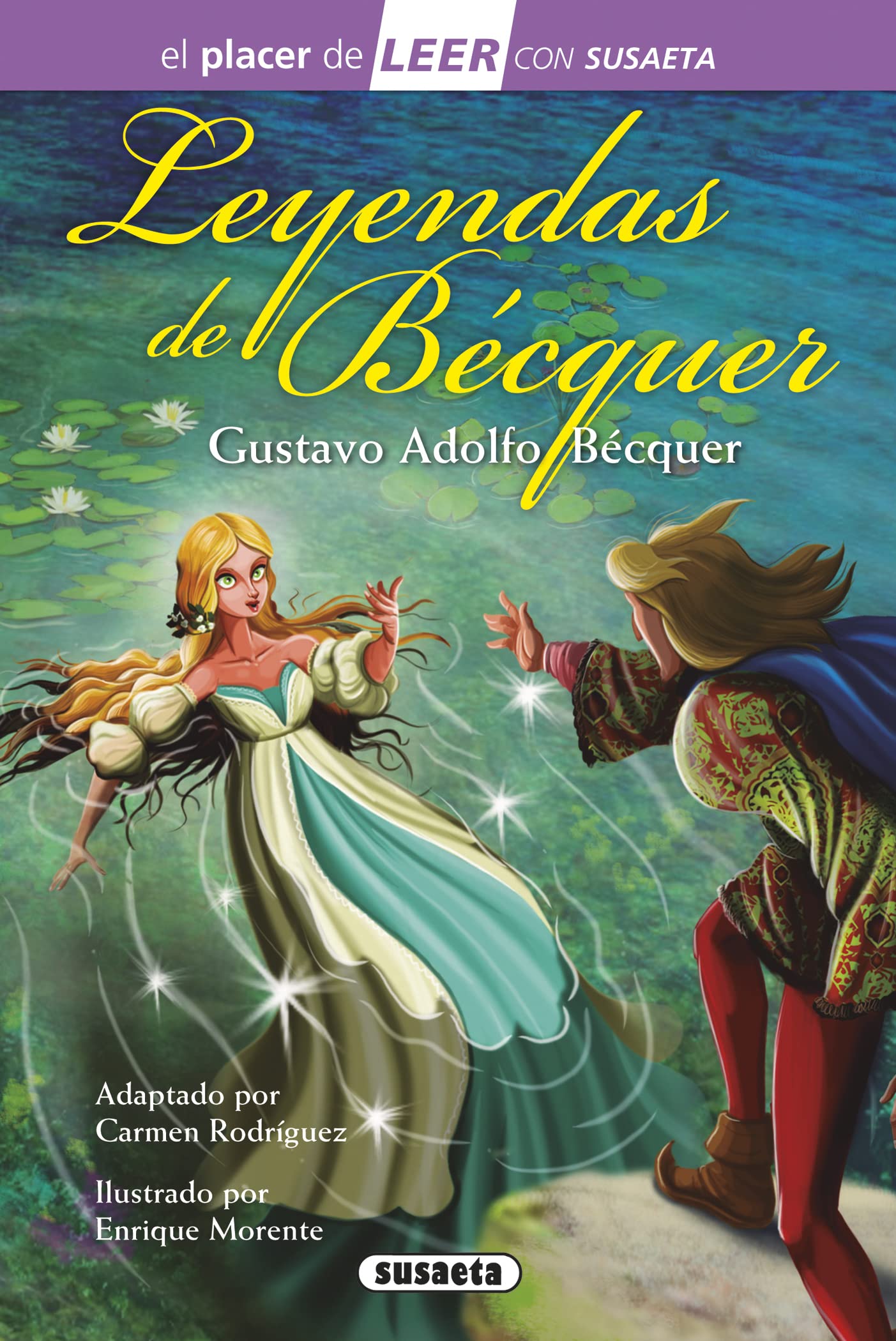 Leyendas de Bécquer (El placer de LEER con Susaeta - nivel 4) Fantasy & Sci-Fi