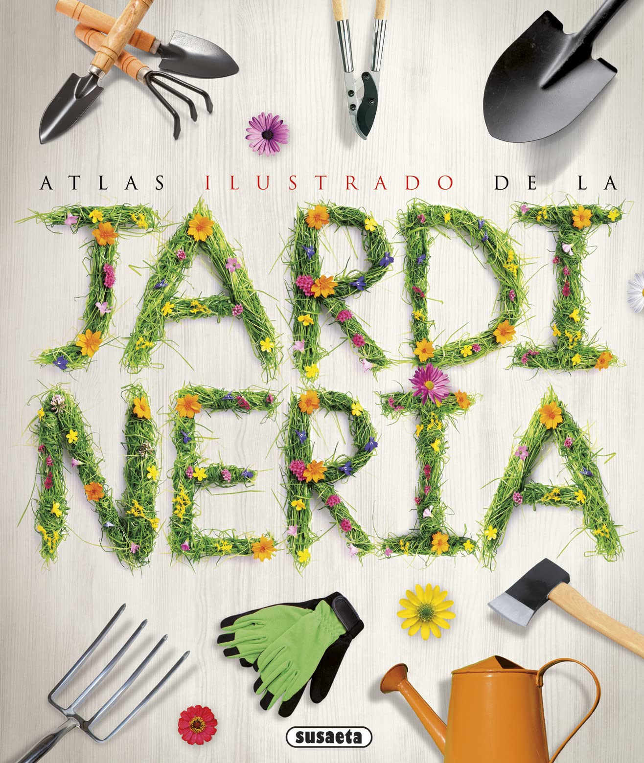 La jardinería (Atlas Ilustrado) Hobbies & Crafts