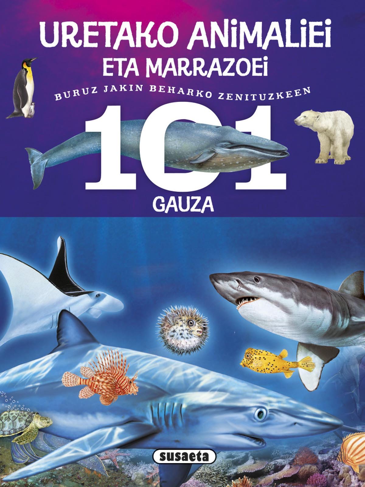 101 gauza buruz jakin beharko zenituzkeen uretako animaliei eta marrazoei Tiptoi & Games
