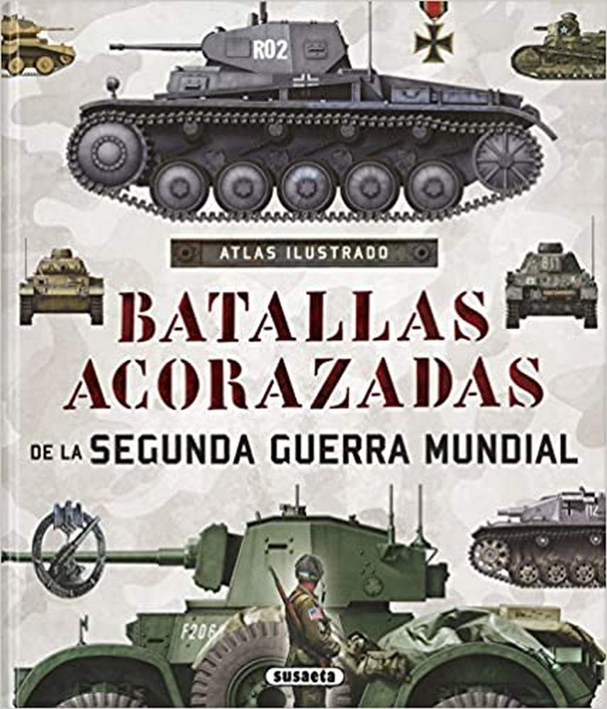 Batallas acorazadas de la Segunda Guerra Mundial book