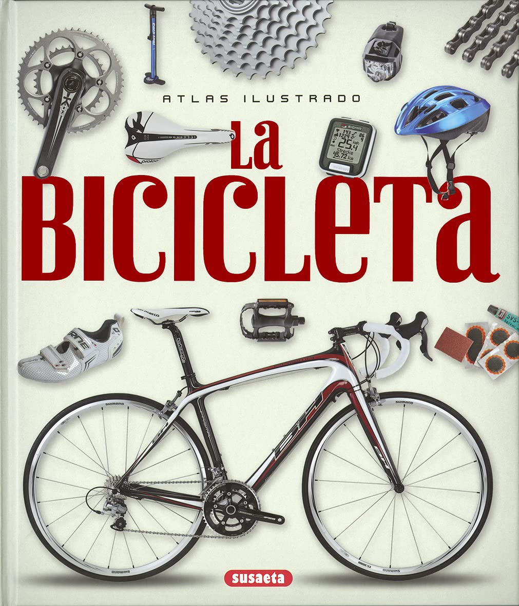 La Bicicleta (Atlas Ilustrado) Leisure & Fun