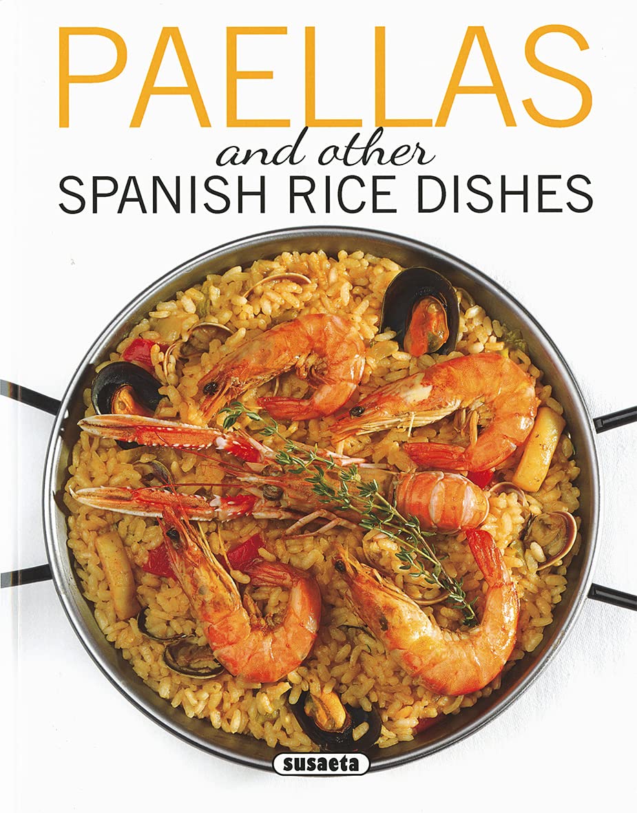 Paellas and Other Spanish Rice Dishes book
