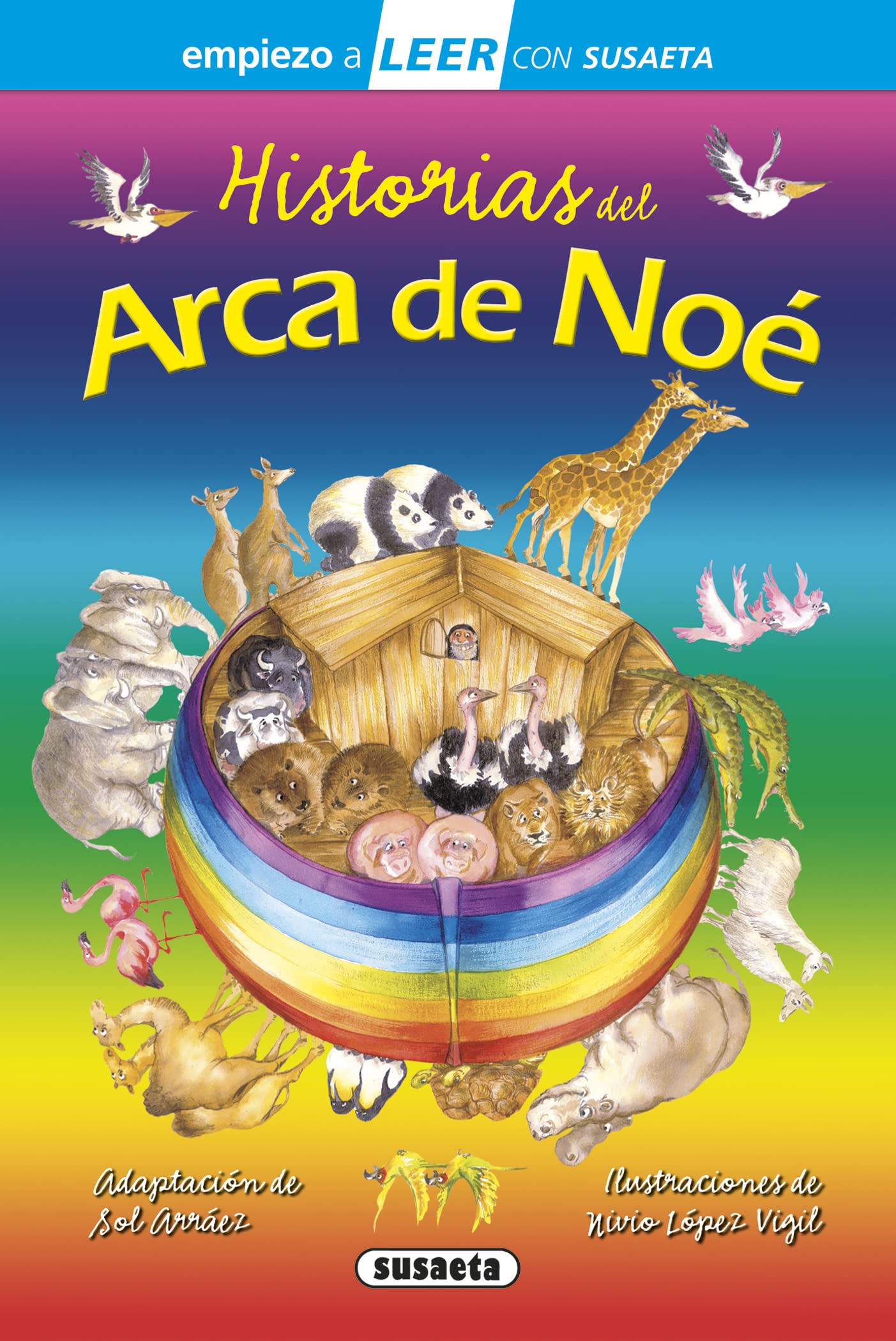Historias del arca de Noé (Empiezo a LEER con Susaeta - nivel 1) Non-fiction