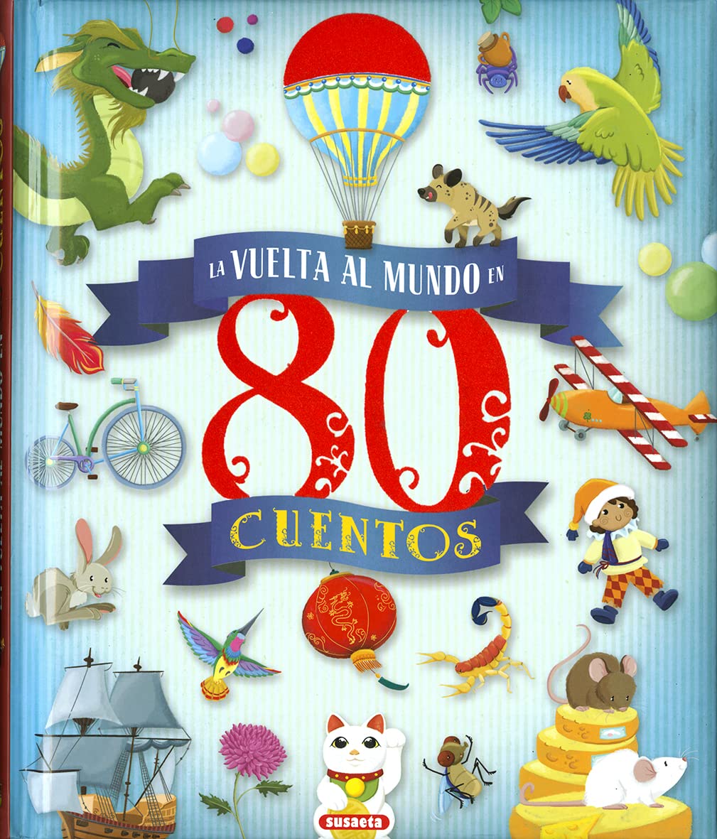 La vuelta al mundo en 80 cuentos (Aventuras) Fairy Tales & Legends