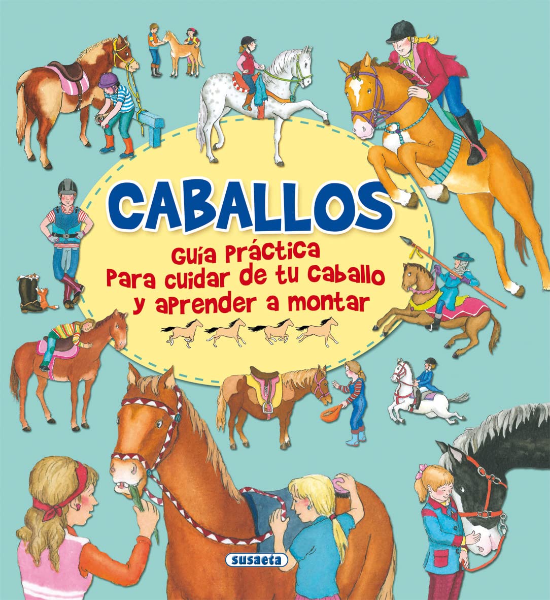 Caballos : guía practica para cuidar de tu caballo y aprender a montar (GUIA PRACTICA) Social Sciences