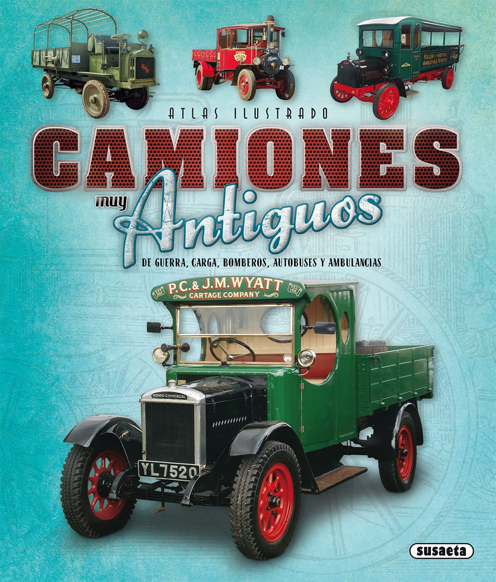 Atlas ilustrado, camiones muy antiguos de guerra, carga, bomberos, autobuses y ambulacias Media & Communication