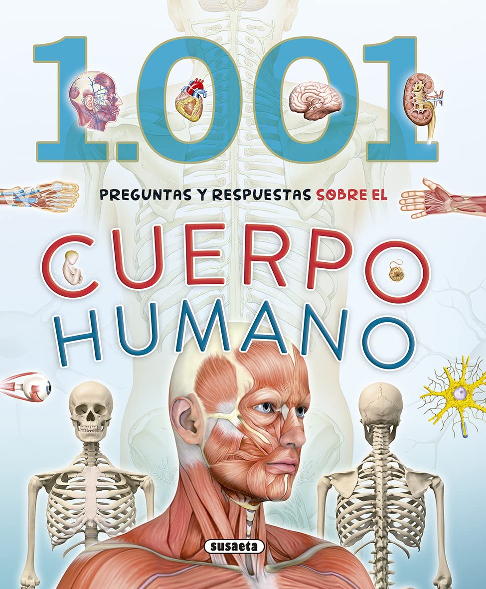 1.001 preguntas y respuestas sobre el cuerpo humano Social Sciences
