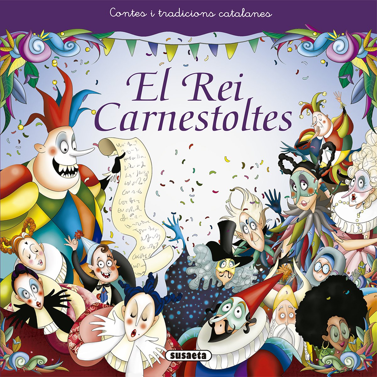 El Rei Carnestoltes (Contes i tradicions catalanes) Novels & Short Stories
