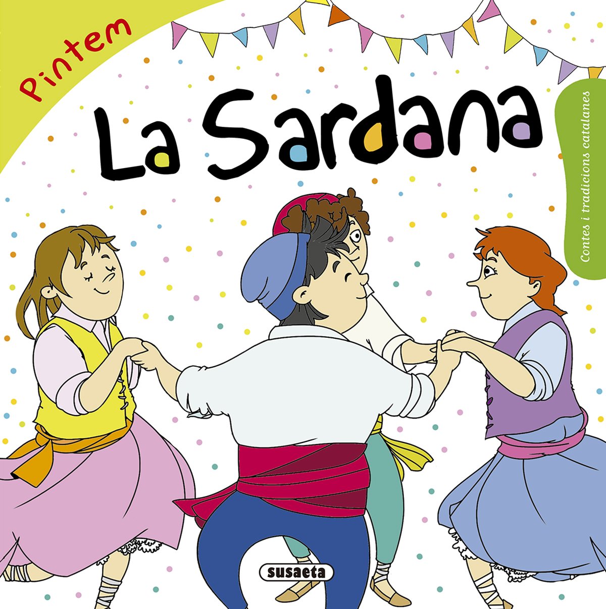 La Sardana (Contes i tradicions catalanes colorir) Novels & Short Stories