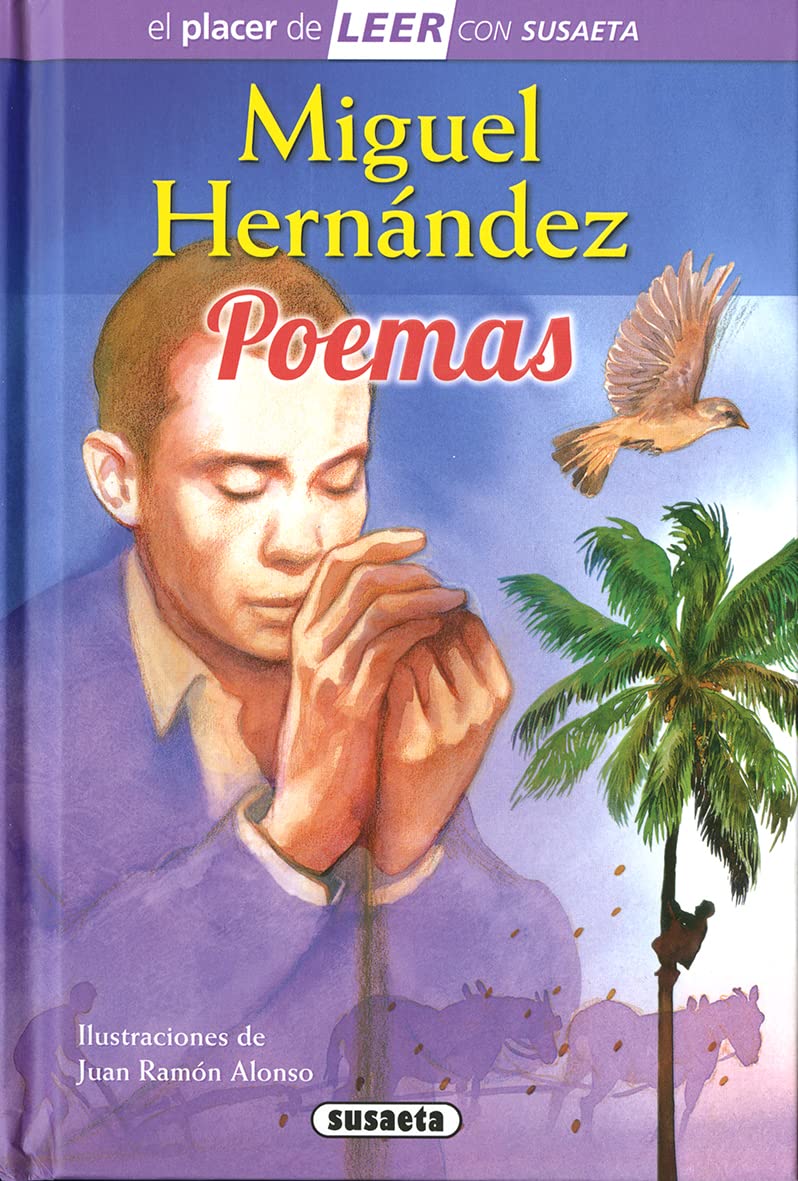 Miguel Hernández. Poemas (El placer de LEER con Susaeta - nivel 4) Fiction
