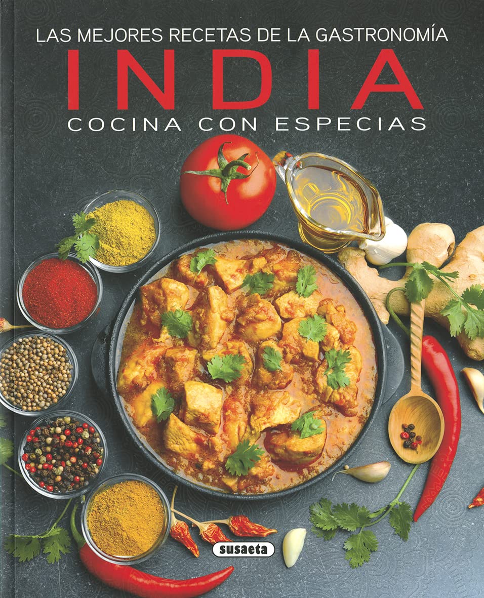 Las mejores recetas de la gastronomía india (El rincon del paladar) Leisure, Home & Garden