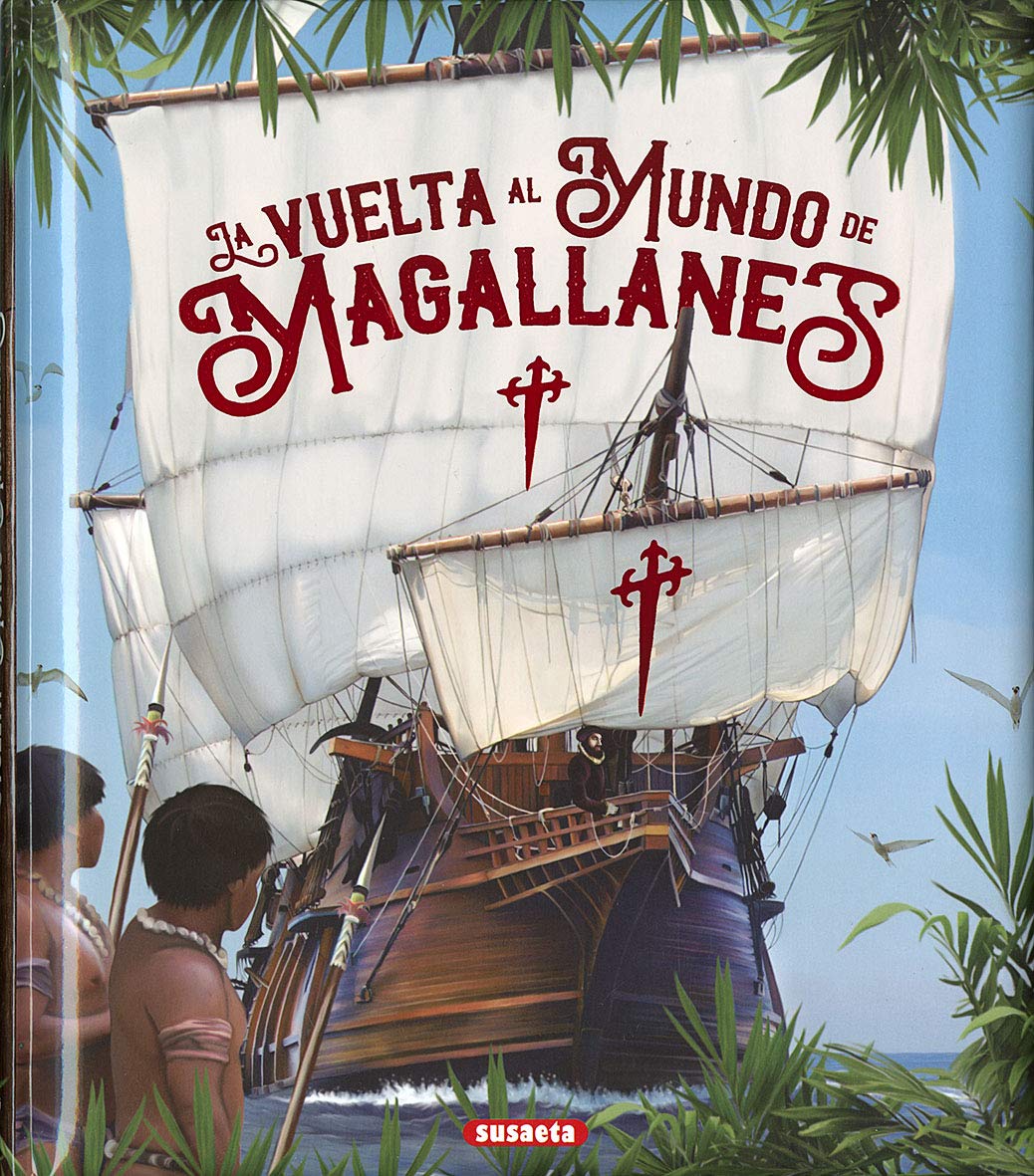 La vuelta al mundo de Magallanes Social Sciences