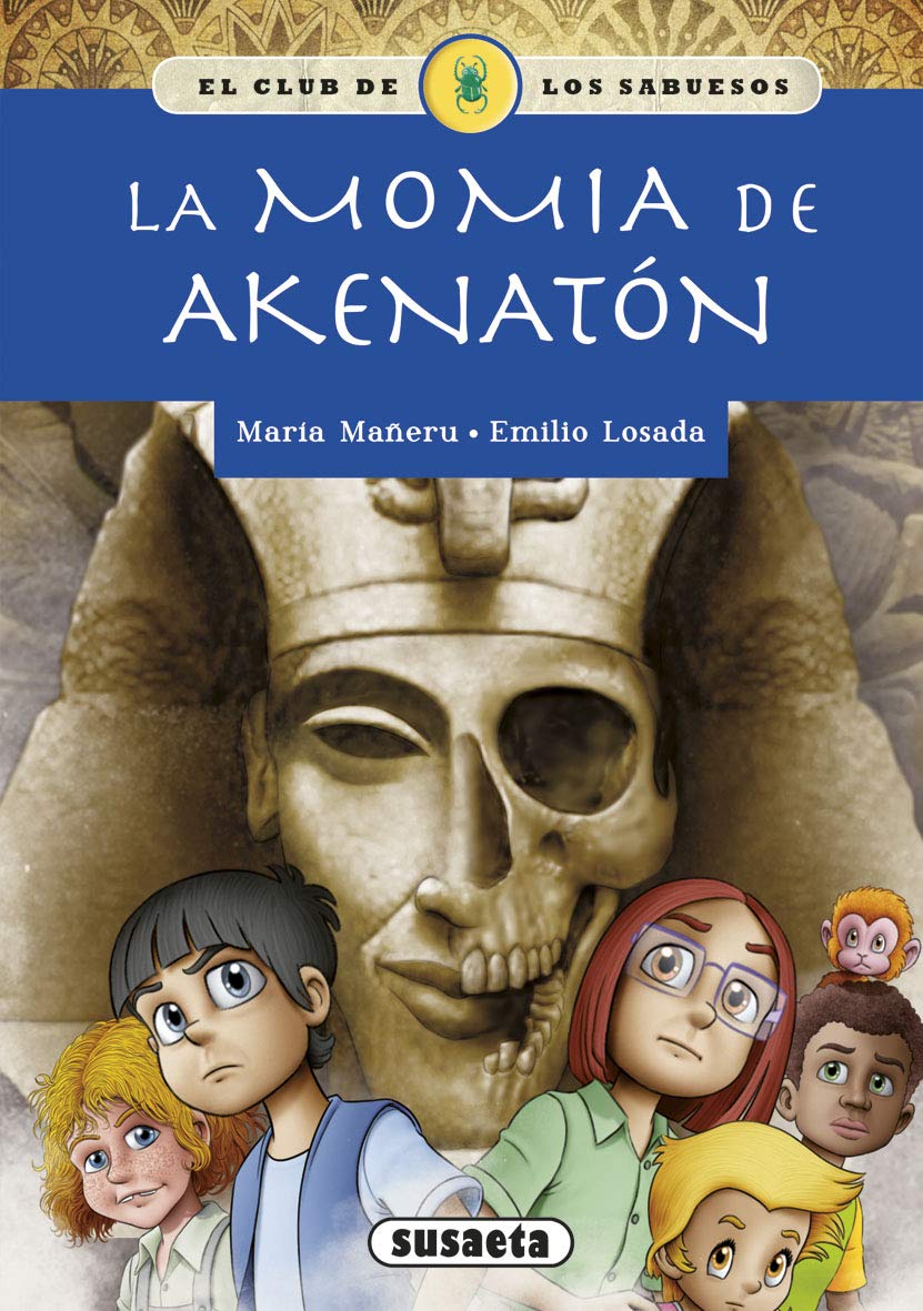 La momia de Akenatón (El club de los sabuesos) Novels & Short Stories