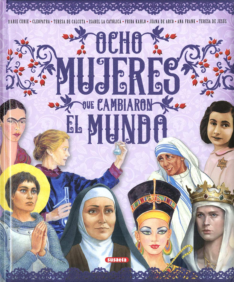 Ocho mujeres que cambiaron el mundo (Aventuras) Novels & Short Stories