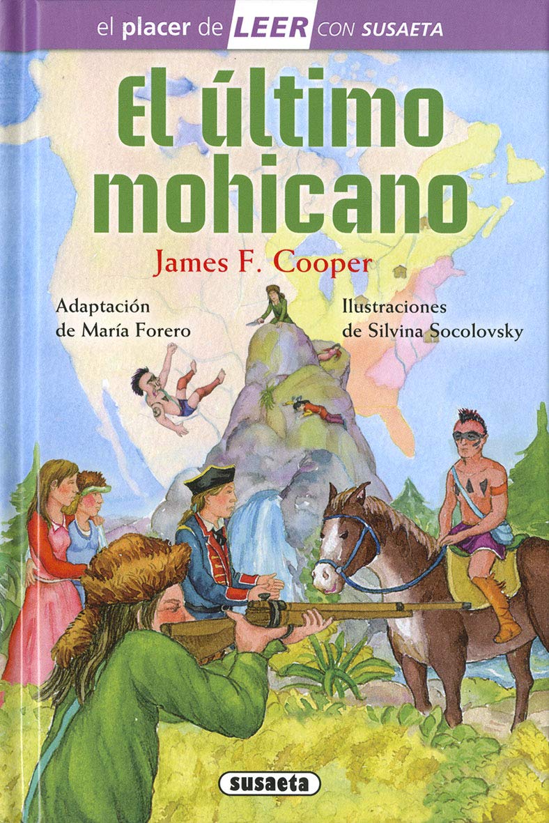 El último mohicano (El placer de LEER con Susaeta - nivel 4) Fiction