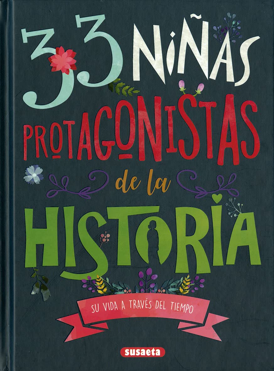 33 Niñas Protagonistas de la Historia (Cambiando el mundo) Books