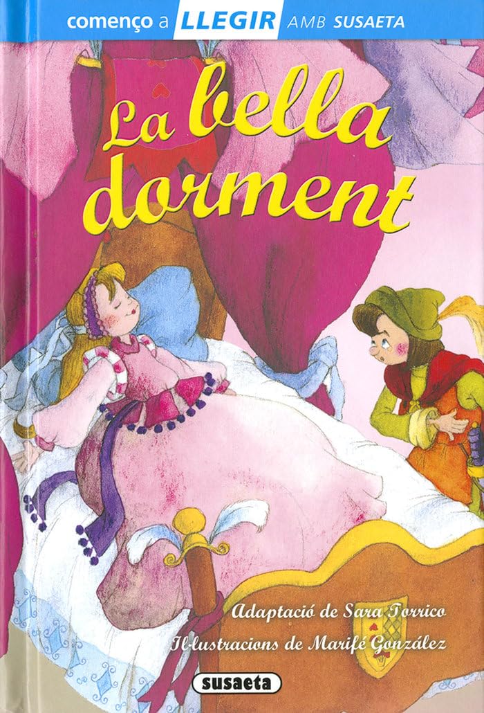 La bella dorment (Llegir amb Susaeta - nivel 1) Fairy Tales & Legends