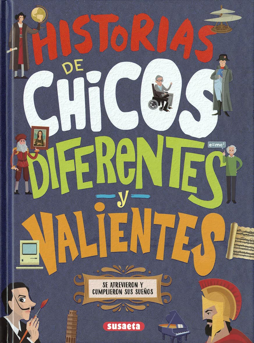 Historias de chicos diferentes y valientes: Se atrevieron y cumplieron sus suenos book