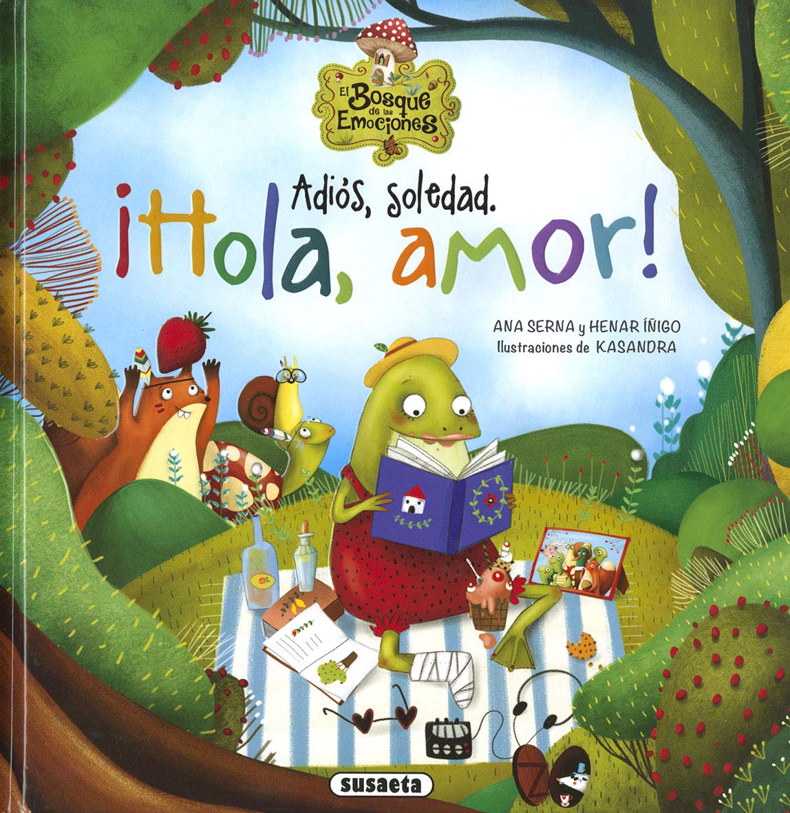 Adiós, soledad. ¡Hola, amor! (El bosque de las emociones) Non-fiction