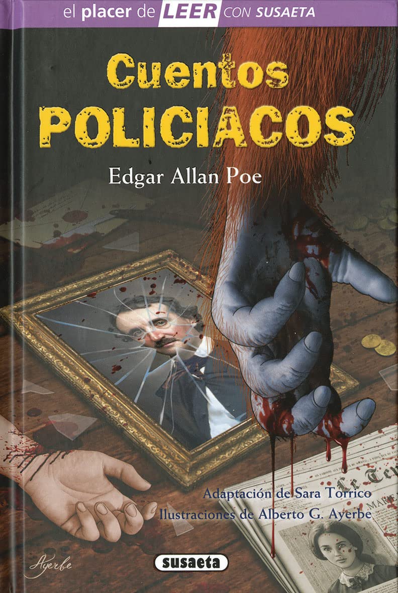 Cuentos policiacos de Edgar Allan Poe (El placer de LEER con Susaeta - nivel 4) Fiction