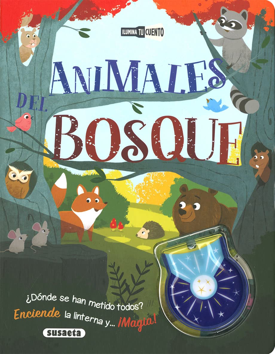 Animales del bosque (Ilumina tu cuento) Tiptoi & Games
