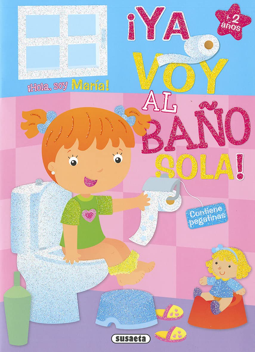 María ¡Ya voy al baño sola! book