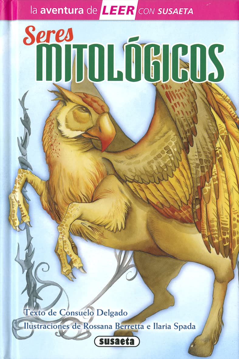 Seres mitológicos (La aventura de LEER con Susaeta - nivel 3) Non-fiction