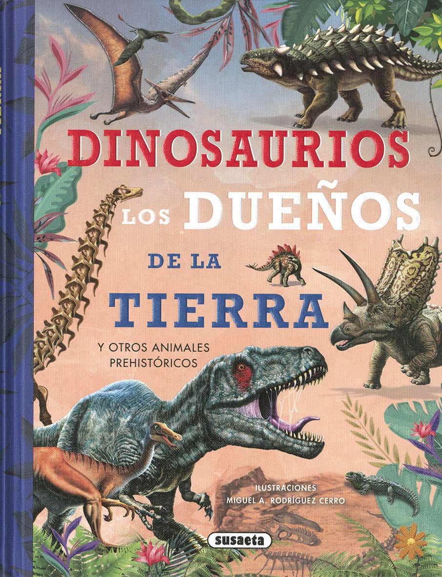 Dinosaurios, los dueños de la Tierra book