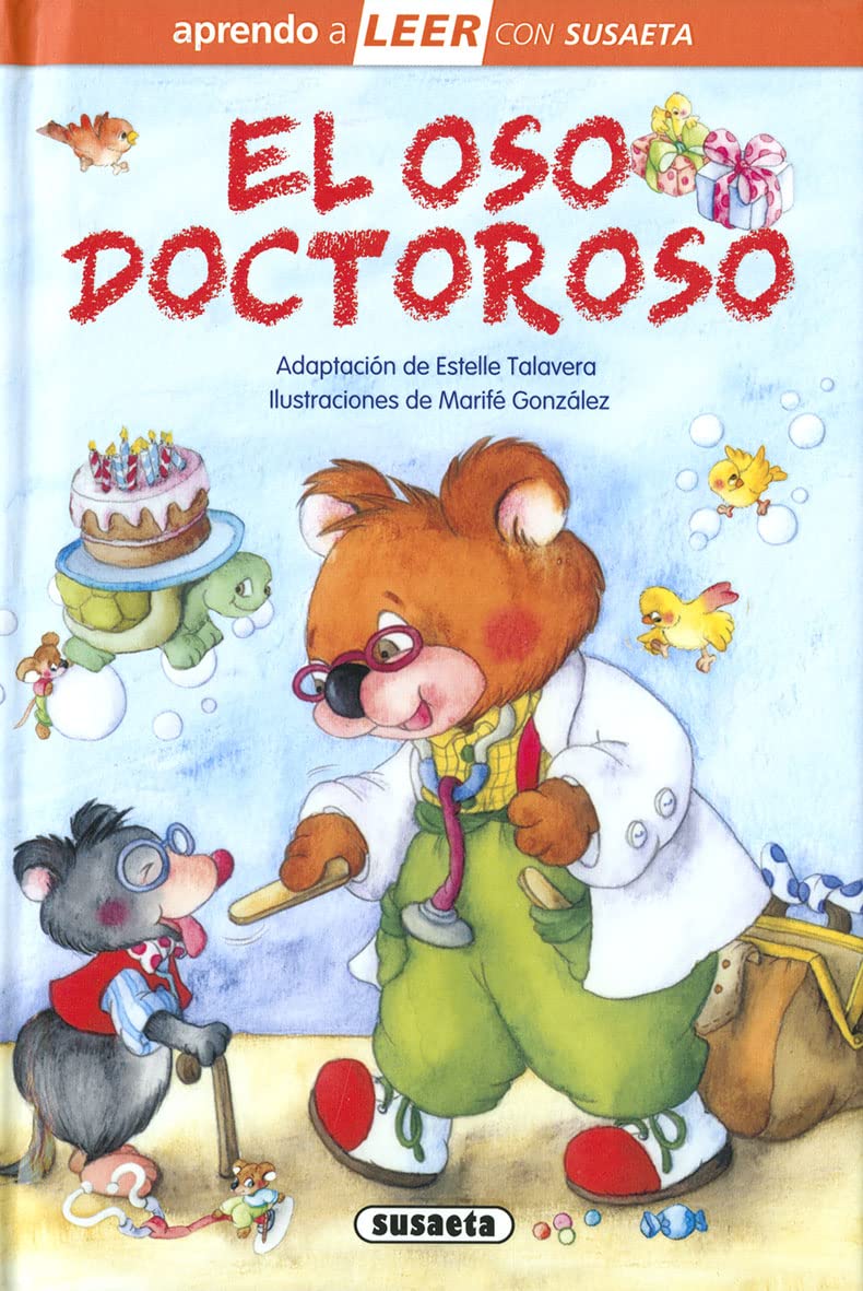 El oso Doctoroso (Aprendo a LEER con Susaeta - nivel 0) Children's books