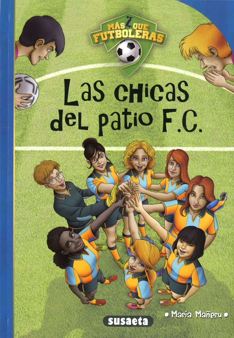Las chicas del patio F.C. (Más que fútbol) Leisure & Fun