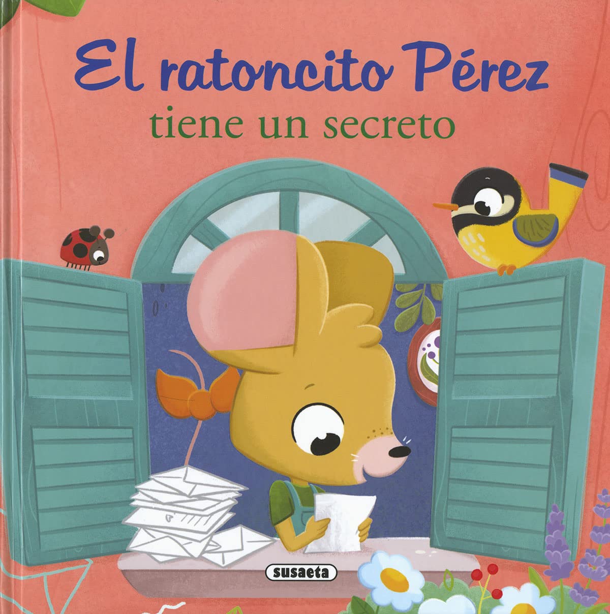 El ratoncito Pérez tiene un secreto (Las aventuras del ratoncito Pérez) Children's books