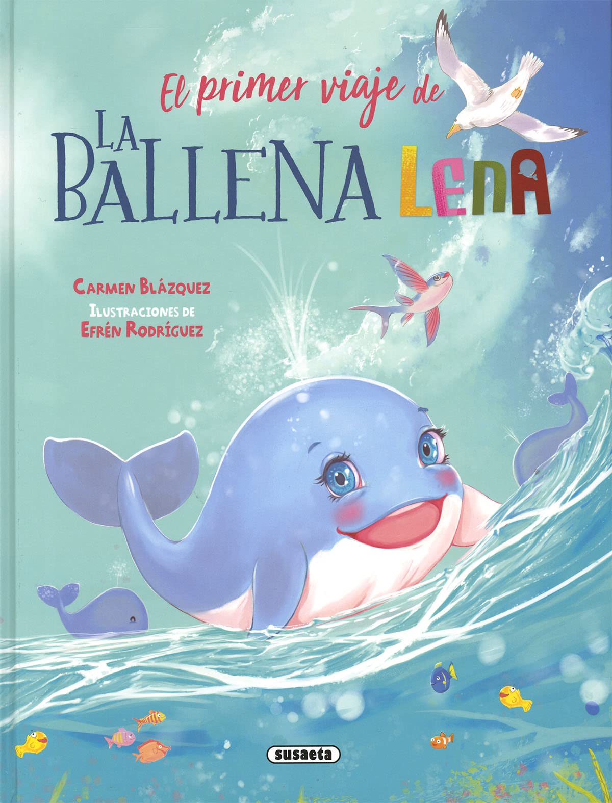El primer viaje de Lena (Cuentos de ballenas) Children's books