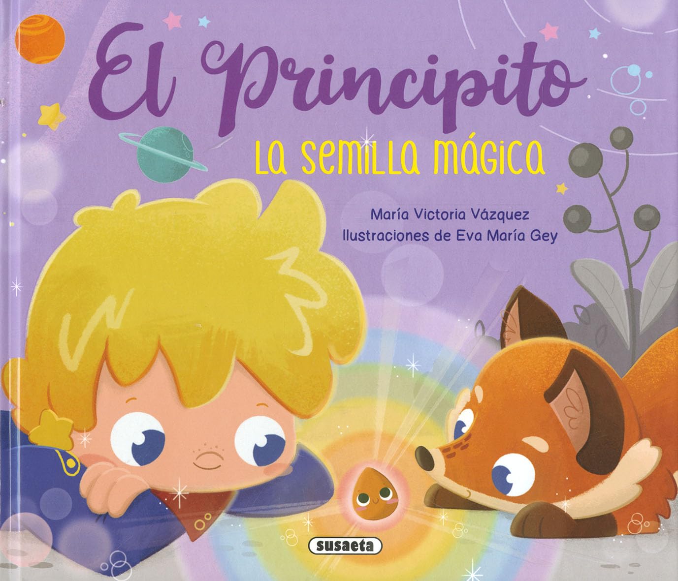El Principito. La semilla mágica book