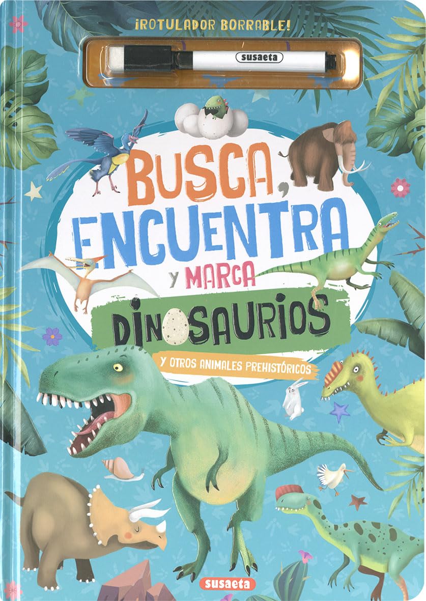 Busca, encuentra y marca dinosaurios y otros animales prehistóricos Non-fiction