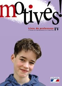 Motivés! IV. Matériel du professeur. book