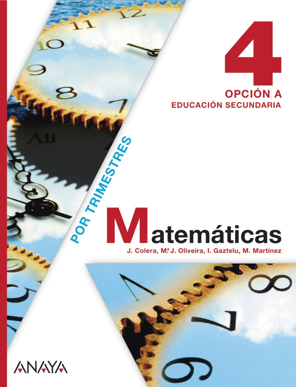 Matemáticas, 4 ESO, opción A (Matemáticas - Opción A) Books