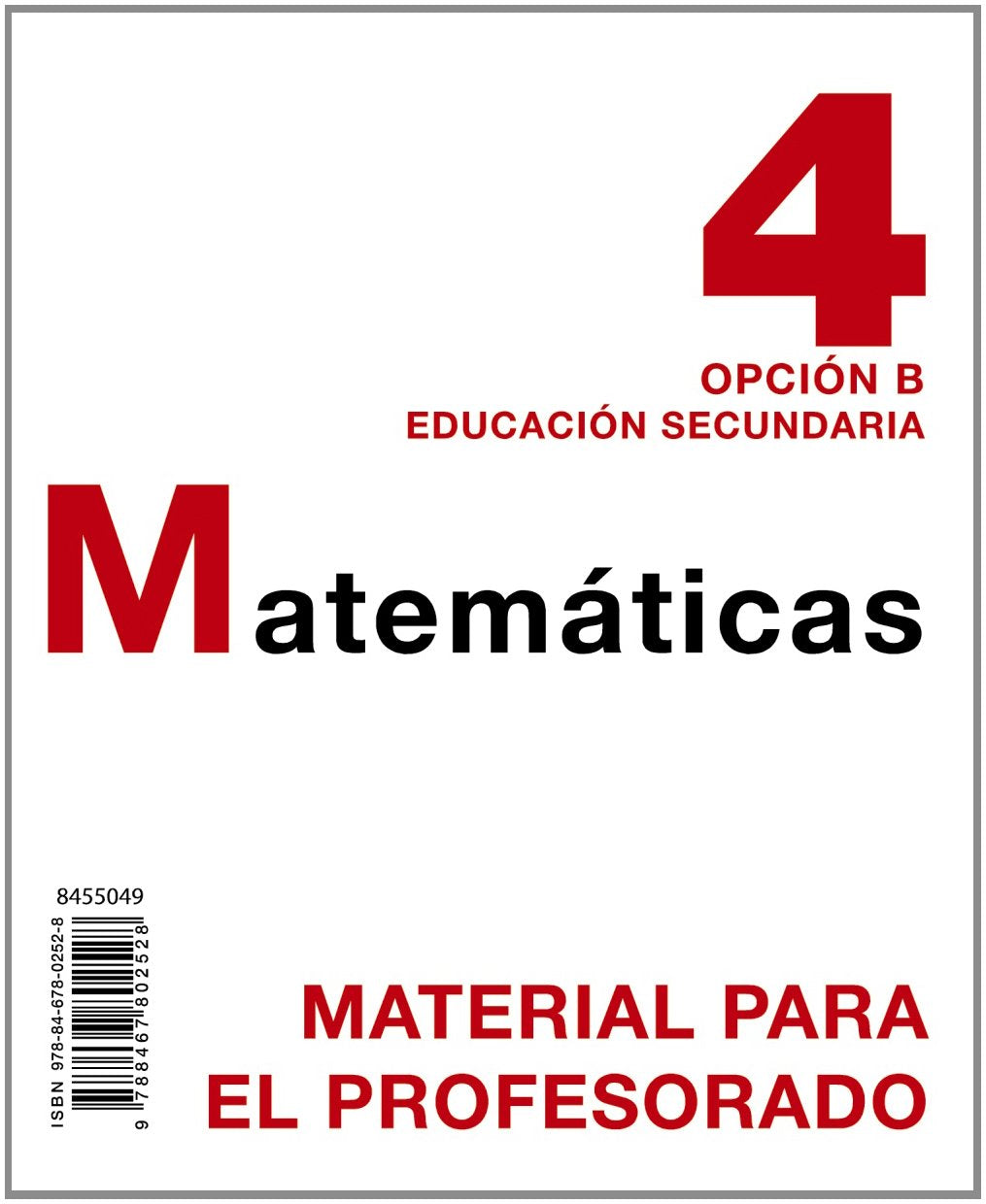 Matemáticas 4. Opción B. Material para el profesorado. book