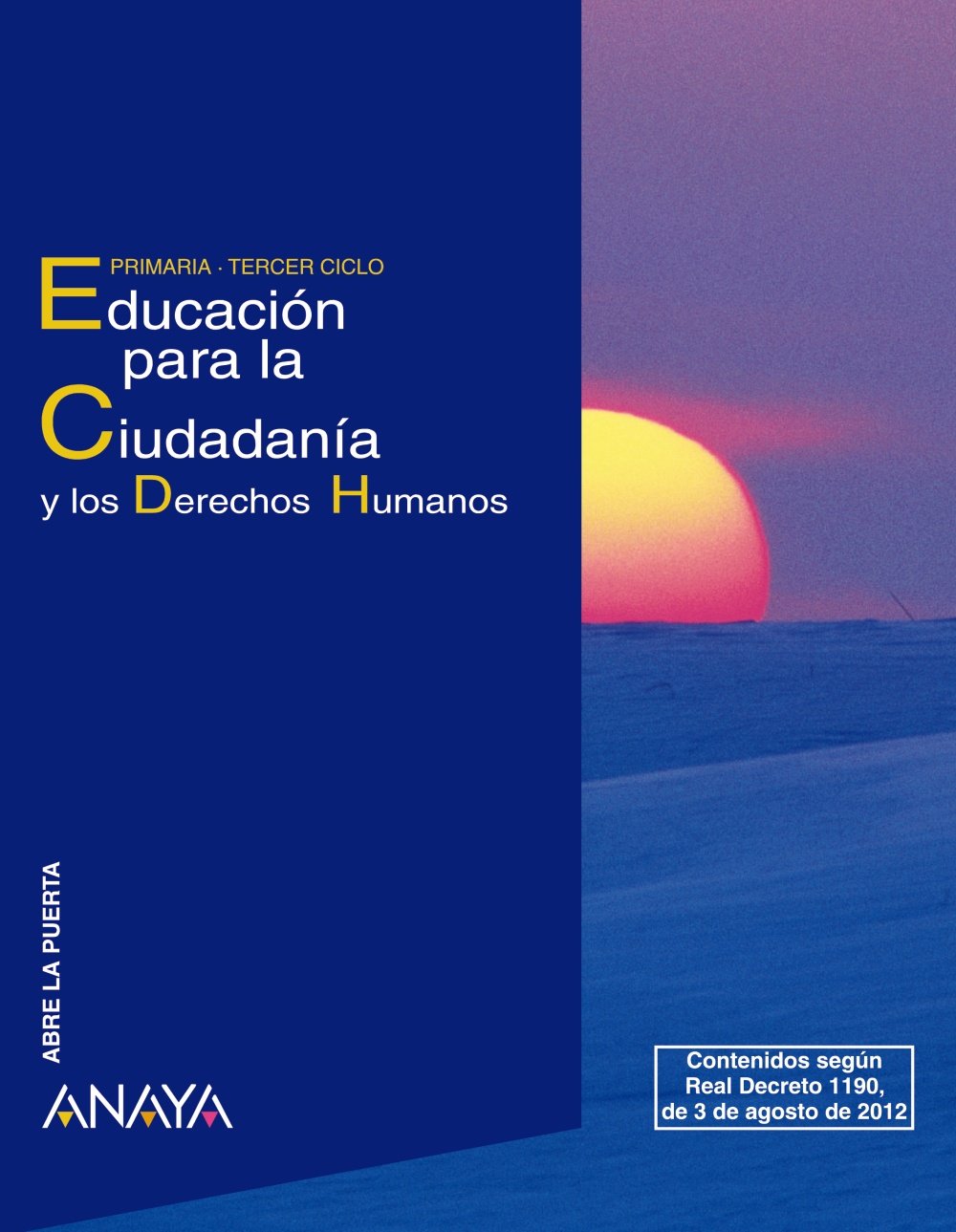 Abre la Puerta, educación para la ciudadanía y los derechos humanos, Educación Primaria, 3 ciclo Books