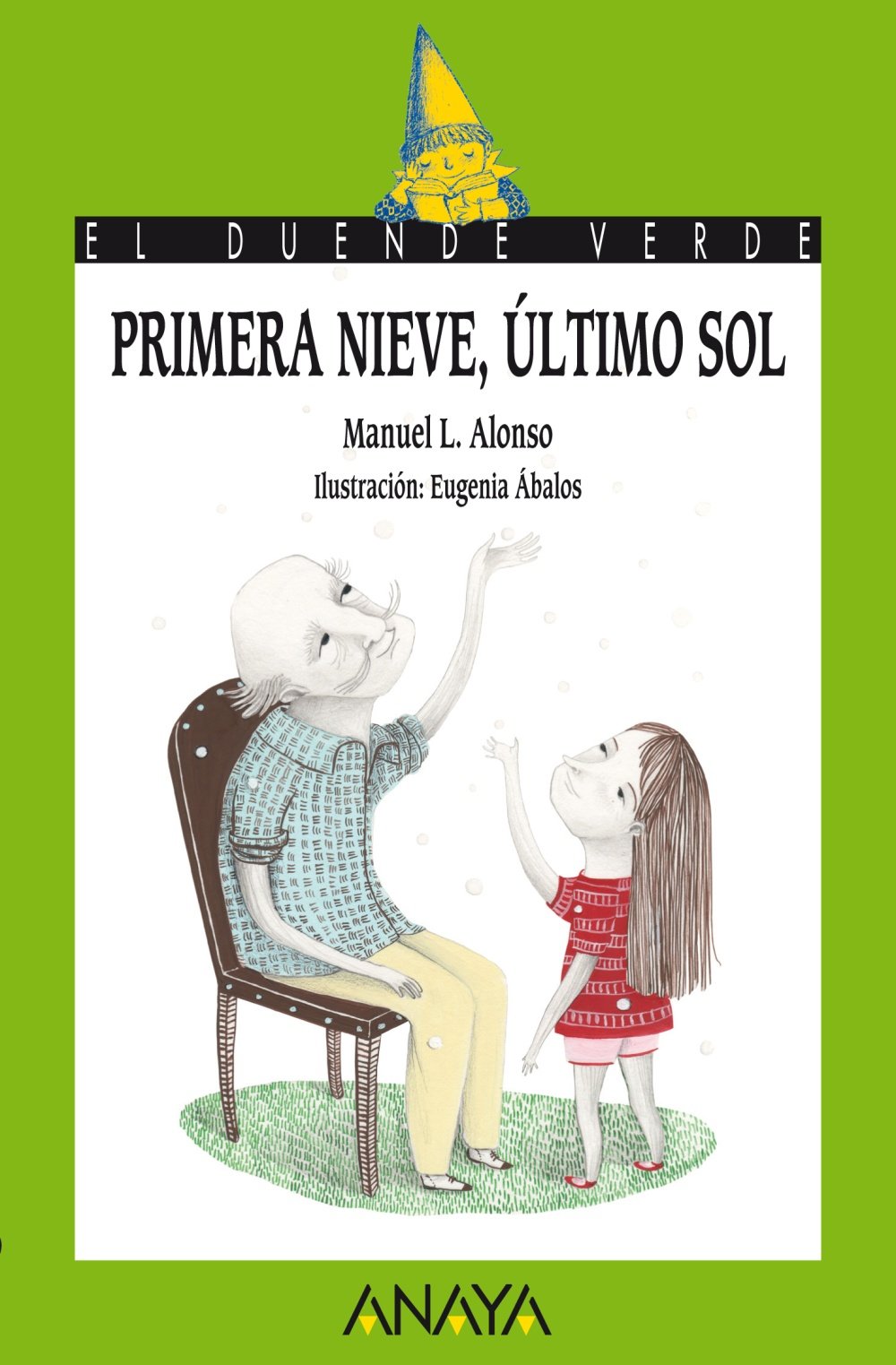 179. Primera nieve, último sol (LITERATURA INFANTIL - El Duende Verde) Contemporary literature