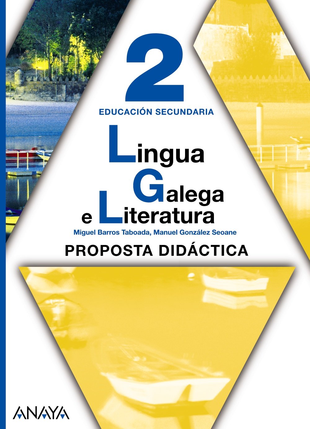 Lingua Galega e Literatura 2. Proposta Didáctica. Books