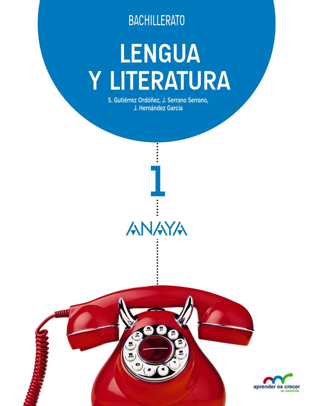 Aprender é Crecer en Conexión, lengua y literatura, 1 Bachillerato (Aprender es crecer en conexión) Learning & Reference