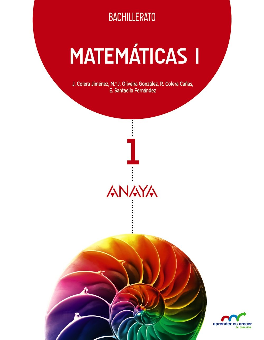 Matemáticas I. (Aprender es crecer en conexión) Learning & Reference