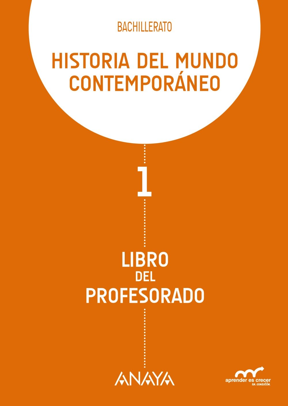 Historia del Mundo Contemporáneo. Libro del profesorado. (Aprender es crecer en conexión) Books