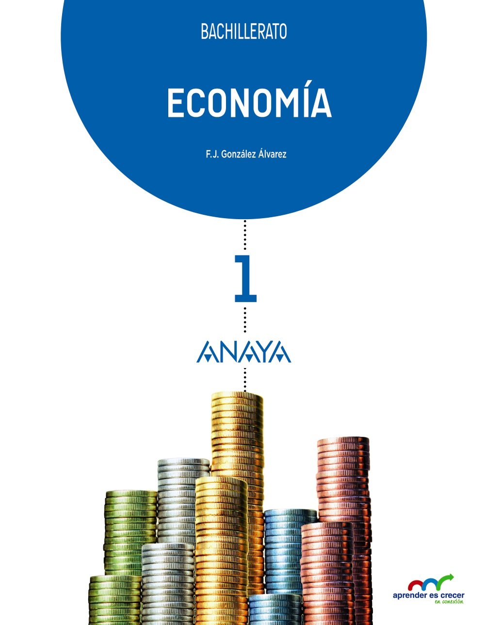 Economía 1. (Aprender es crecer en conexión) Learning & Reference