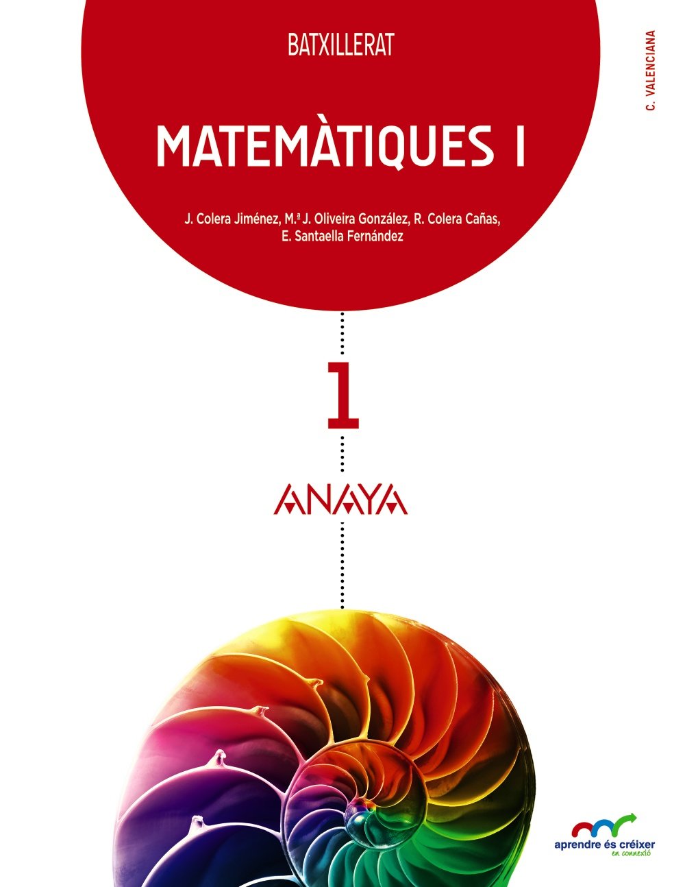 Matemàtiques I. (Aprendre és créixer en connexió) Learning & Reference